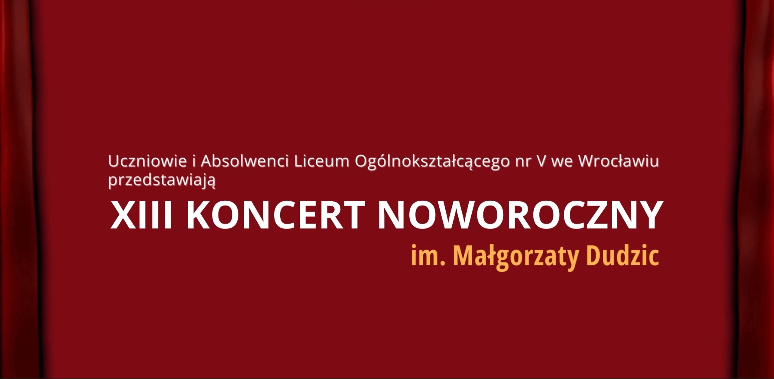 XIII Koncert Noworoczny – PREMIERA 12.02.2024, godz. 20.00