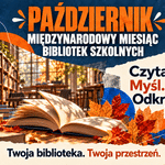 Międzynarodowy Miesiąc Bibliotek Szkolnych
