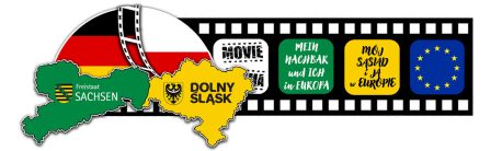 KONKURS FILMOWY – „Mój sąsiad i ja w Europie. Uczniowie z Saksonii i Dolnego Śląska w dialogu”